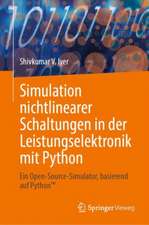 Simulation nichtlinearer Schaltungen in der Leistungselektronik mit Python: Ein Open-Source-Simulator, basierend auf Python™