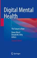 Digital Mental Health: The Future is Now