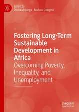 Fostering Long-Term Sustainable Development in Africa: Overcoming Poverty, Inequality, and Unemployment