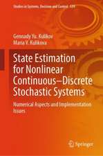 State Estimation for Nonlinear Continuous–Discrete Stochastic Systems