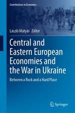 Central and Eastern European Economies and the War in Ukraine: Between a Rock and a Hard Place