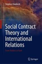 Social Contract Theory and International Relations: From Hobbes to Kant