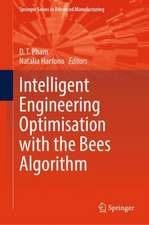 Intelligent Engineering Optimisation with the Bees Algorithm