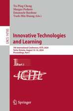 Innovative Technologies and Learning: 7th International Conference, ICITL 2024, Tartu, Estonia, August 14–16, 2024, Proceedings, Part I