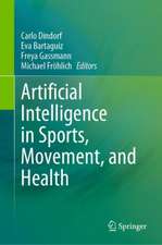 Artificial Intelligence in Sports, Movement, and Health