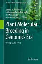 Plant Molecular Breeding in Genomics Era: Concepts and Tools