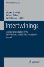 Intertwinings: Exploring Intersubjectivity, Embodiment, and Alterity with James Mensch