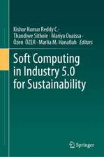 Soft Computing in Industry 5.0 for Sustainability