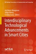 Interdisciplinary Technological Advancements in Smart Cities