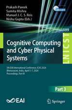 Cognitive Computing and Cyber Physical Systems