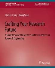 Crafting Your Research Future: A Guide to Successful Master's and Ph.D. Degrees in Science & Engineering