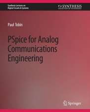 PSpice for Analog Communications Engineering