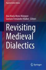 Revisiting Medieval Dialectics