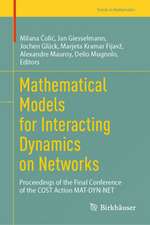 Mathematical Models for Interacting Dynamics on Networks