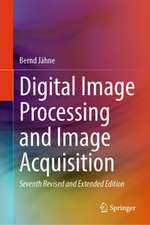 Digital Image Processing and Image Acquisition