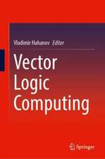Vector Logic Computing
