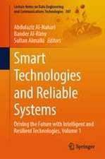 Smart Technologies and Reliable Systems
