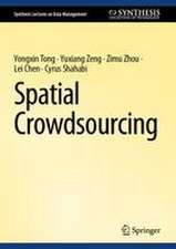 Spatial Crowdsourcing