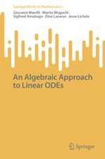 An Algebraic Approach to Linear ODEs