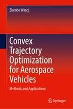 Convex Trajectory Optimization for Aerospace Vehicles