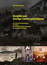 Bergbild und <BR>Geistige Landesverteidigung<BR>