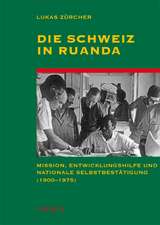 Die Schweiz in Ruanda