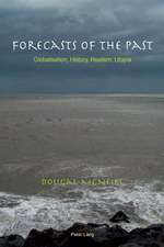 Forecasts of the Past