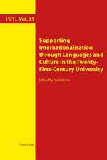 Supporting Internationalisation Through Languages and Culture in the Twenty-First-Century University