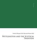 Wittgenstein and the Sceptical Tradition