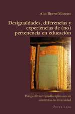 Desigualdades, Diferencias y Experiencias de (No) Pertenencia En Educacion