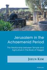 Jerusalem in the Achaemenid Period