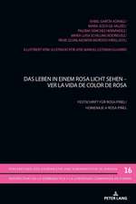 Das Leben in Einem Rosa Licht Sehen - Ver La Vida de Color de Rosa