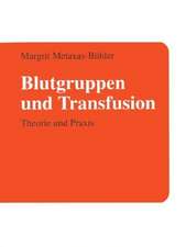 Blutgruppen und Transfusion