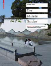 The Chinese Garden: Garden Types for Contemporary Landscape Architecture