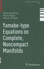 Yamabe-type Equations on Complete, Noncompact Manifolds