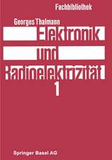 Elektronik und Radioelektrizität