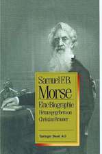 Samuel F.B. Morse: Eine Biographie