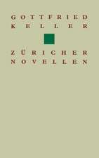 Gottfried Keller Züricher Novellen