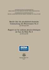 Bericht über die physikalisch-chemische Untersuchung des Rheinwassers Nr. 2 / Rapport sur les analyses physico-chimiques de l’eau du Rhin No 2