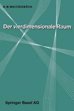 Der Vierdimensionale Raum