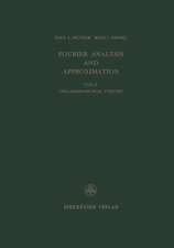 Fourier Analysis and Approximation: One Dimensional Theory