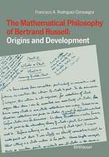 The Mathematical Philosophy of Bertrand Russell: Origins and Development