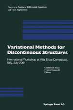 Variational Methods for Discontinuous Structures: International Workshop at Villa Erba (Cernobbio), Italy, July 2001