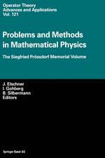 Problems and Methods in Mathematical Physics