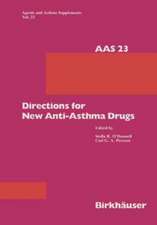 Directions for New Anti-Asthma Drugs