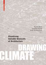 Drawing Climate – Visualising Invisible Elements of Architecture