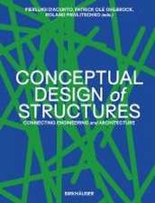 Conceptual Design of Structures – Connecting Engineering and Architecture