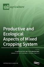 Productive and Ecological Aspects of Mixed Cropping System