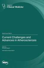 Current Challenges and Advances in Atherosclerosis