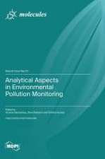 Analytical Aspects in Environmental Pollution Monitoring